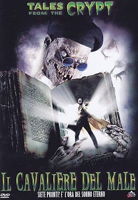 I racconti della cripta - Il cavaliere del male (1995) DVD9 Copia 1:1 ITA ENG I racconti della cripta - Il cavaliere del male (1995) DVD9 Copia 1:1 ITA ENG