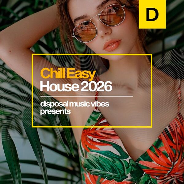 VA-Chill-Easy-House-2026-2026.jpg