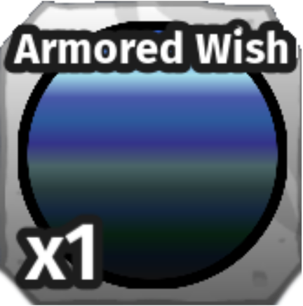 Armored Wish