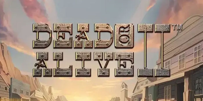 RTP Tinggi Memberi Peluang Maksimal Di Slot Dead or Alive 2