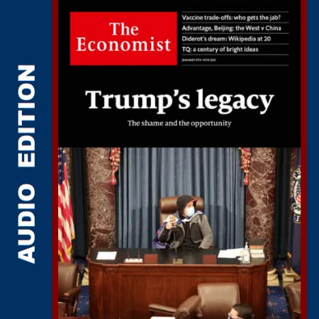 The Economist • Audio Edition • Issue 2021-01-09