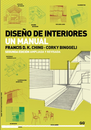 Diseño de interiores: Un manual, 2 Edición - Francis D. K. Ching y Corky Binggeli (PDF) [VS]