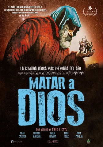 SORTEAMOS 5 CAMISETAS DE LA PELÍCULA “MATAR A DIOS”. ESTRENO EN CINES ESTE VIERNES 21 DE SEPTIEMBRE