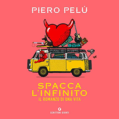 Piero Pelù - Spacca l'infinito: Il romanzo di una vita (2021) (mp3 - 128 kbps)