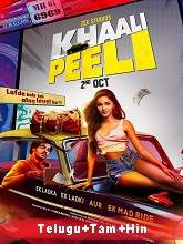 Khaali Peeli (2020) HDRip telugu Full Movie Watch Online Free MovieRulz