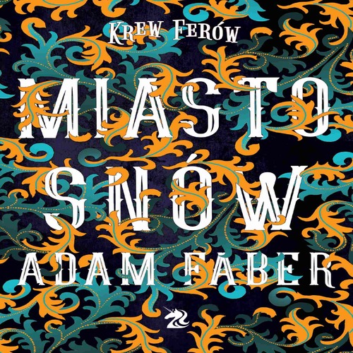 Adam Faber - Miasto snów (2023) [AUDIOBOOK PL]