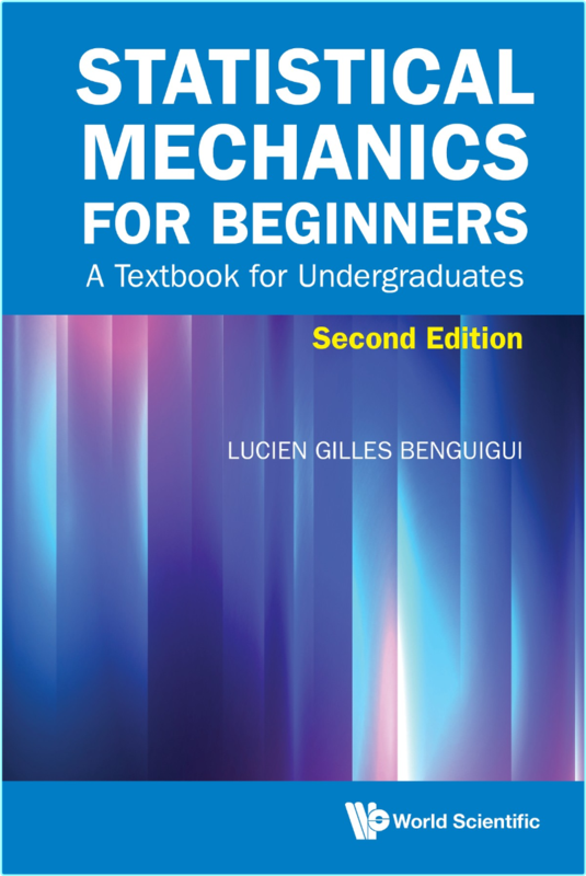 Statistical Mechanics For Beginners A Textbook 2ed (2025) (Lucien Gilles Benguigui)