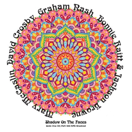 David Crosby, Bonnie Raitt & Graham Nash - Shadow On The Faces (Live, Santa Cruz C...