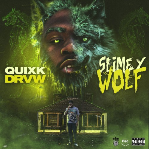 QuixkDrvw - Slimey Wolf (2026)