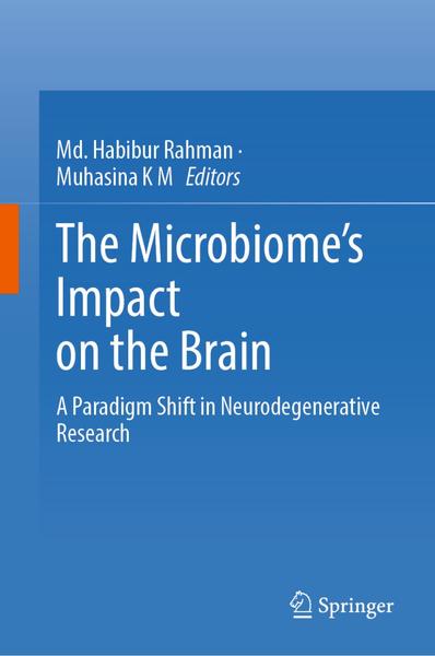 The Microbiome's Impact On The Brain (Md. Habibur Rahman)