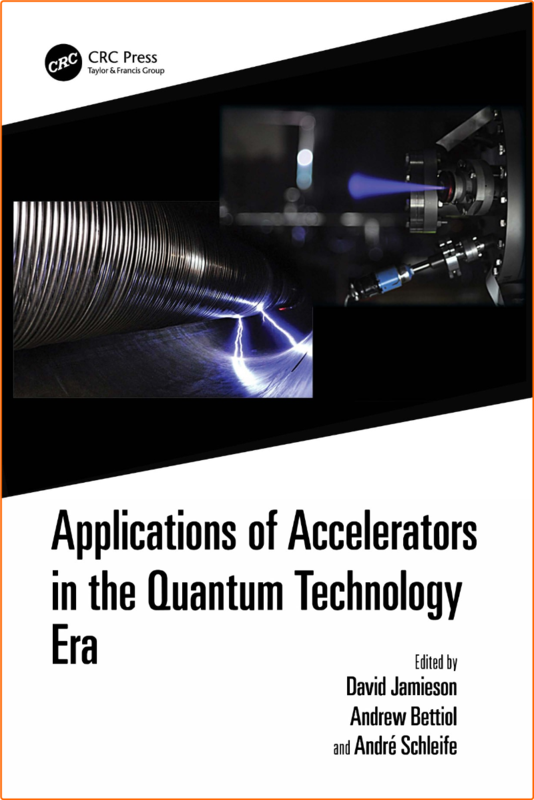 Jamieson D Applications Of Accelerators In The Quantum Technology Era 2024