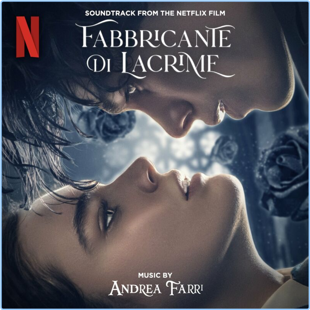 Andrea Farri Fabbricante Di Lacrime The Tearsmith Soundtrack From The Netflix Film (2024) [320 Kbps] Wb134wuh5lnz