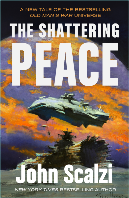Scalzi John Old Mans War 07 The Shattering Peace 2025 (John Scalzi)