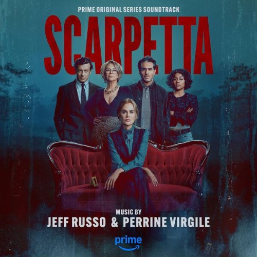 Jeff Russo, Perrine Virgile - Scarpetta (Prime Original Series Soundtrack) (2026)