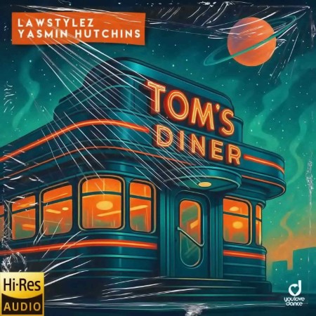 Lawstylez x Yasmin Hutchins - Tom's Diner (2025)