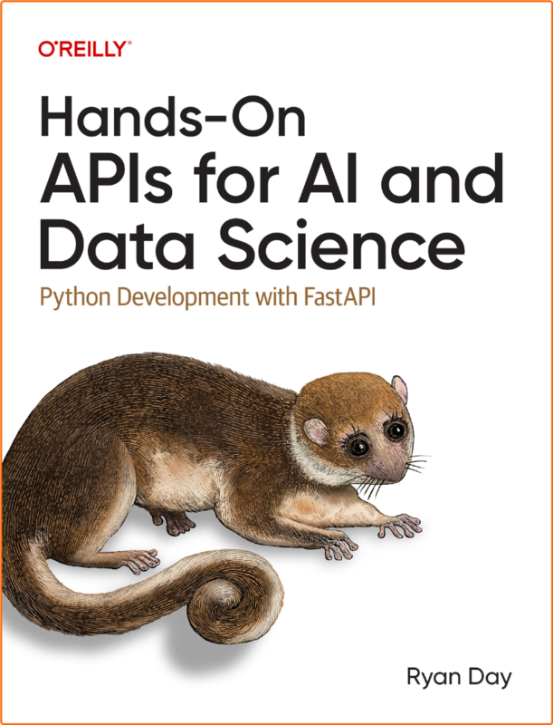 Hands On APIs For AI And Data Science Python Development With FastAPI True-Retail EPUB