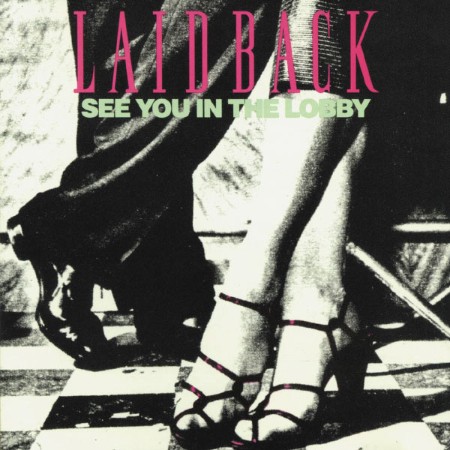 Laid Back - See You in the Lobby (Remastered) (1987)