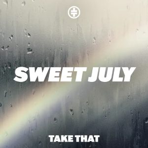 Νέο Music Video | Take That – Sweet July
