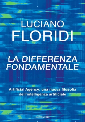 Luciano Floridi - La differenza fondamentale (2025)