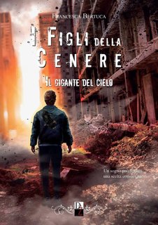 Francesca Bertuca - I figli della cenere Vol. 3. Il gigante del cielo (2024)