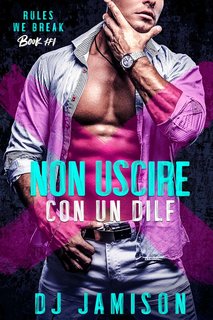 DJ Jamison - Rules We Break Vol. 1. Non uscire con un DILF (2024)