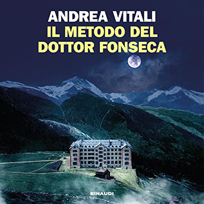 Andrea Vitali - Il metodo del dottor Fonseca (2022) (mp3 - 128 kbps)