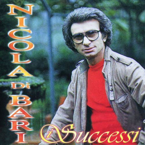 Nicola di Bari - Successi [Album] (Pull Music Publishing, 2011) FLAC