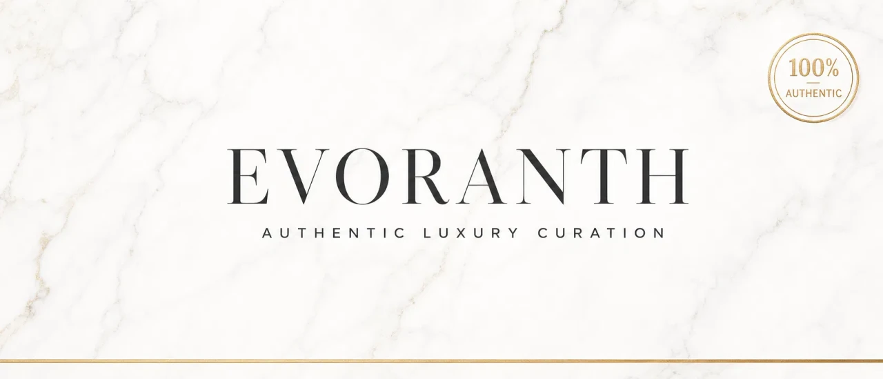 EVORANTH Authentic Luxury