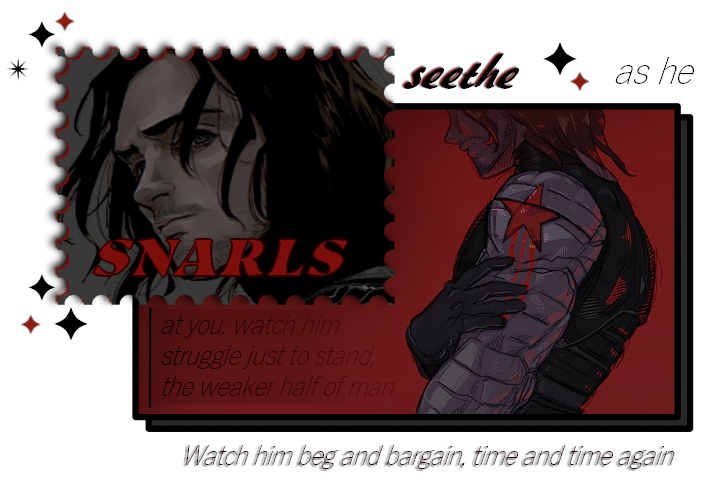 Black and Red graphic of Bucky Barnes with the lyrics "Seethe as he snarls at you, watch him struggle just to stand, the weaker half of man, watch his beg and bargain time and time again." from Chonny Jash's "Mind Eclectic"  
The background art is by @charlattes,         The Stamp art is by @yorozu13kaidan