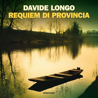 Davide Longo - Requiem di provincia꞉ I casi del commissario Arcadipane e Corso Bramard 5 (2024) (mp3 - 128 kbps)