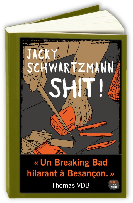 Shit-Jacky-Schwartzmann.jpg