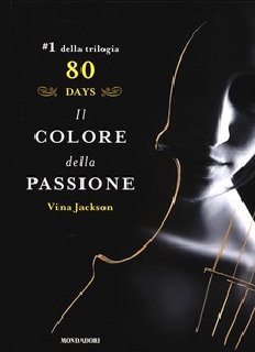 Jackson Vina - Il colore della passione. 80 days (2013)