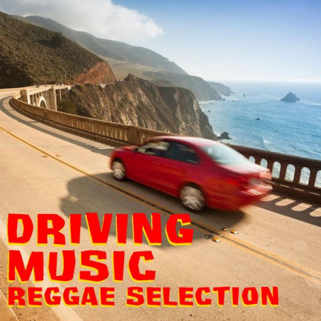 Various Artists - Driving Music Reggae Selection (2021)