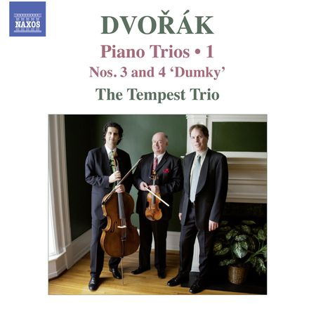 The Tempest Trio - Dvorak: Piano Trios Vol. 1, Nos. 3 & 4 (2014) [Hi-Res]