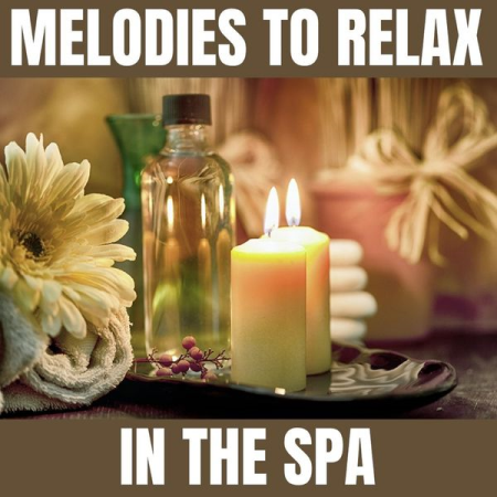 Harmonic Melodies - Melodies to Relax in the Spa (2021)