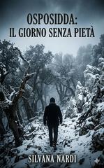 Silvana Nardi – Osposidda: Il giorno senza pietà (2026)