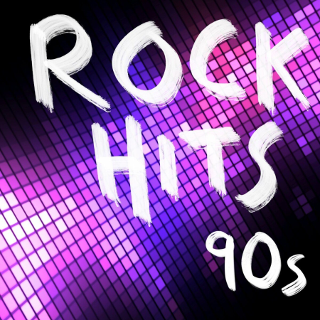 VA - Rock Hits 90s [Explicit] (2021)