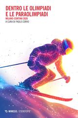 Paolo Corvo (a cura di) – Dentro le Olimpiadi e le Paraolimpiadi (2026)