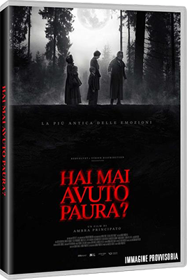 Hai Mai Avuto Paura? 2023 .avi AC3 DVDRIP - ITA - italyparadiso
