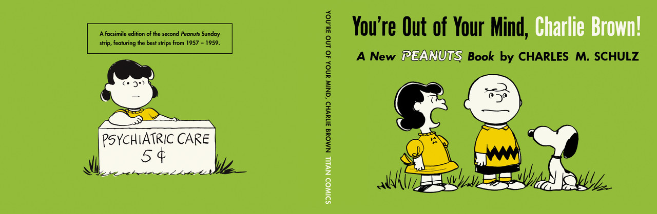 Peanuts-Facsimile-Edition-v06-You-re-Out-of-Your-Mind-Charlie-Brown-000