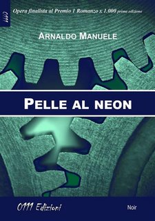 Arnaldo Manuele - Pelle al neon (2023)