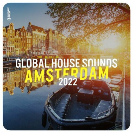 VA - Global House Sounds - Amsterdam Vol.3 (2022)