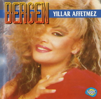 Bergen - Yillar Effetmez (3)