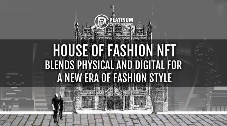 House of Fashion Blends Physical and Digital for a New Era of Fashion Style in Cryptocurrency Advertisements_2023-01-17-20-59-21-House-of-Fashion-Physical-and-Digital-for-a-New-Era-of-Fashion-Style