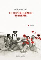 Eduardo Rebulla – Le conseguenze estreme (2015)