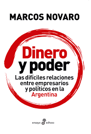 DINERO Y PODER, MARCOS NOVARO