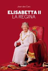 Jean Des Cars – Elisabetta II. La regina (2022)
