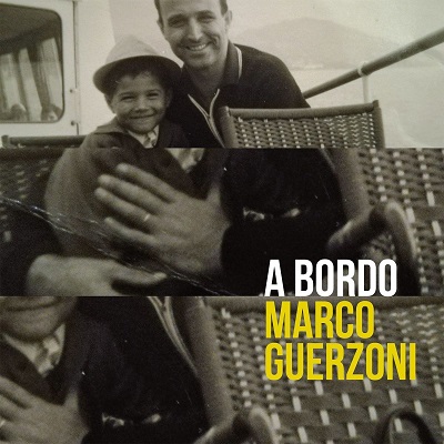Marco Guerzoni - A bordo (2021) .mp3 - 320 kbps