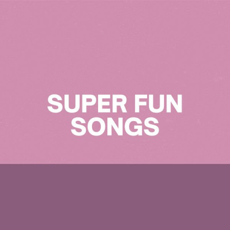 VA - Super Fun Songs (2021)