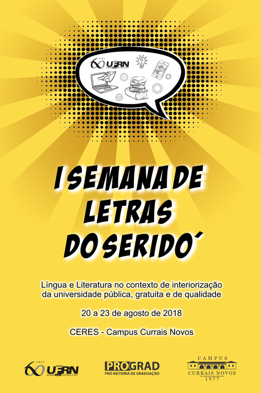 I Semana de Letras do Seridó: língua e literatura no contexto de interiorização da universidade pública, gratuita e de qualidade